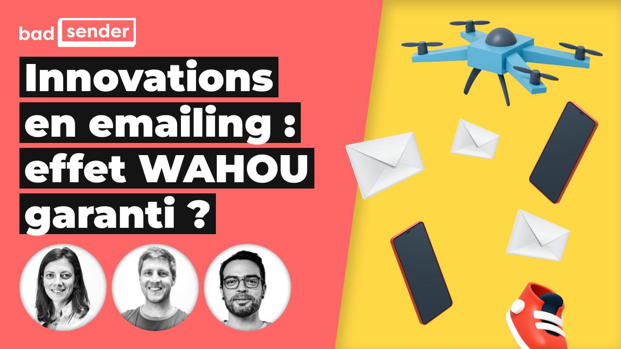 vignette video du live Innovations en emailing : effet wahou garanti ?